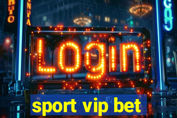 sport vip bet